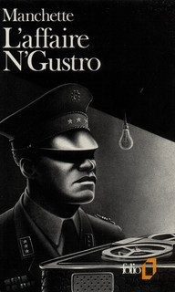 L’affaire N’Gustro - Click to enlarge picture.