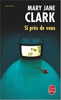 Si près  de vous - Click to enlarge picture.