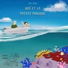 Noé et la patate magique - Click to enlarge picture.