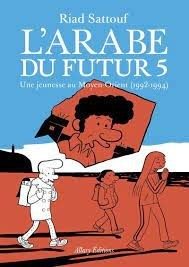 L’Arabe du Futur, Tome 5 - Click to enlarge picture.