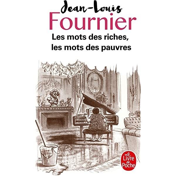 Les Mots des riches, les mots des pauvres - Click to enlarge picture.