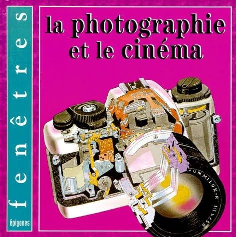 La Photographie et le Cinéma - Click to enlarge picture.