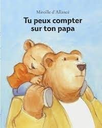 Tu peux compter sur ton papa - Click to enlarge picture.