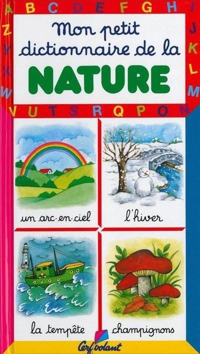 Mon petit dictionnaire de la nature - Click to enlarge picture.