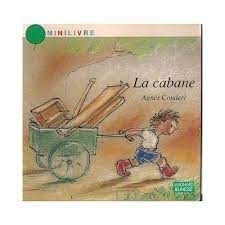 La cabane - Click to enlarge picture.