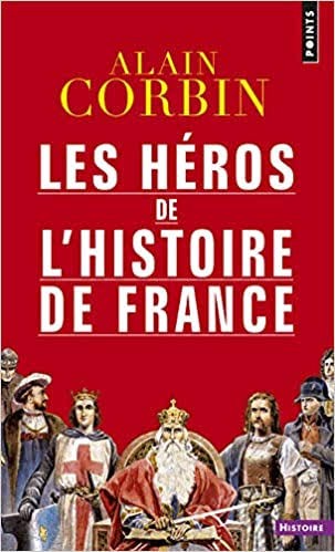 Les Héros de l'Histoire de France - Click to enlarge picture.