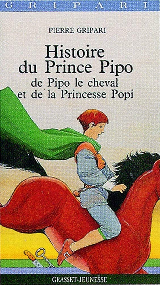 Histoire du Prince Pipo, de Pipo le Cheval et de la Princesse Popi - Click to enlarge picture.