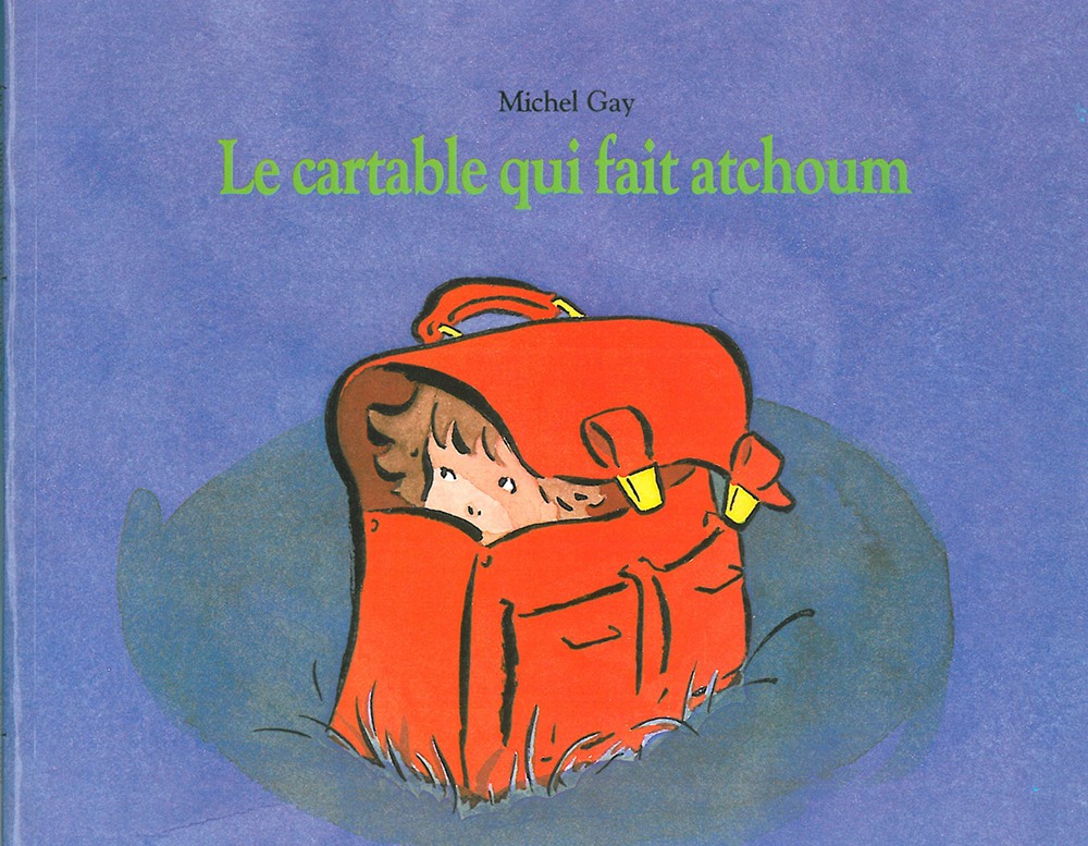 Le Cartable qui Fait Atchoum - Click to enlarge picture.