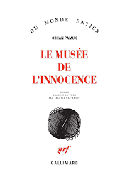 Le Musée de l'Innocence *PRIX NOBEL DE LITTÉRATURE, 2006* - Click to enlarge picture.