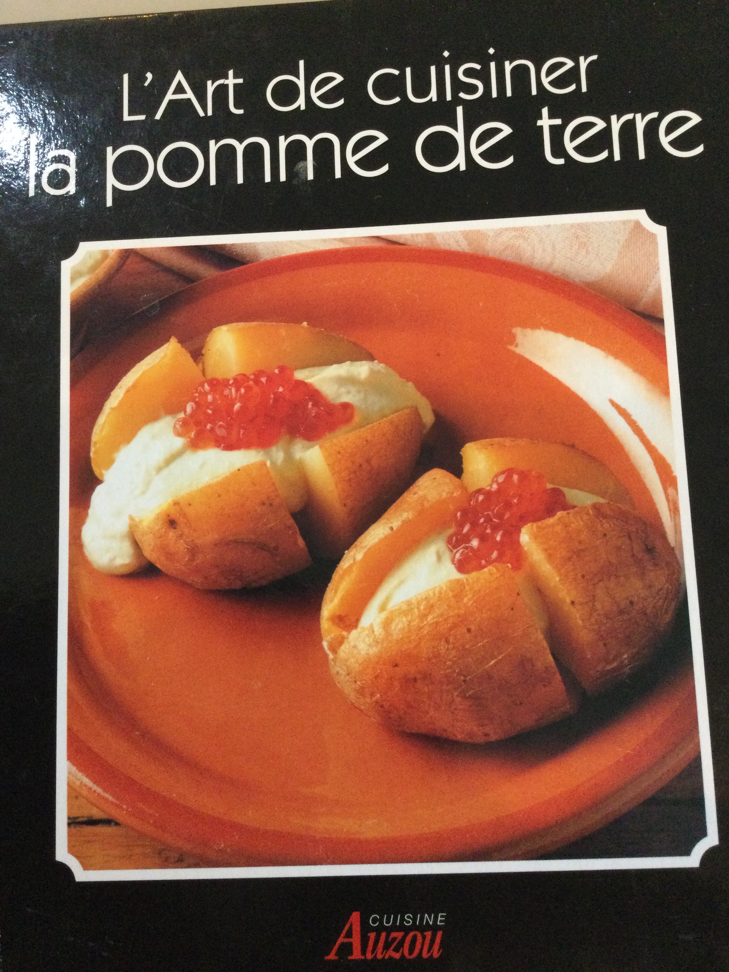L’art de cuisiner la pomme de terre - Click to enlarge picture.