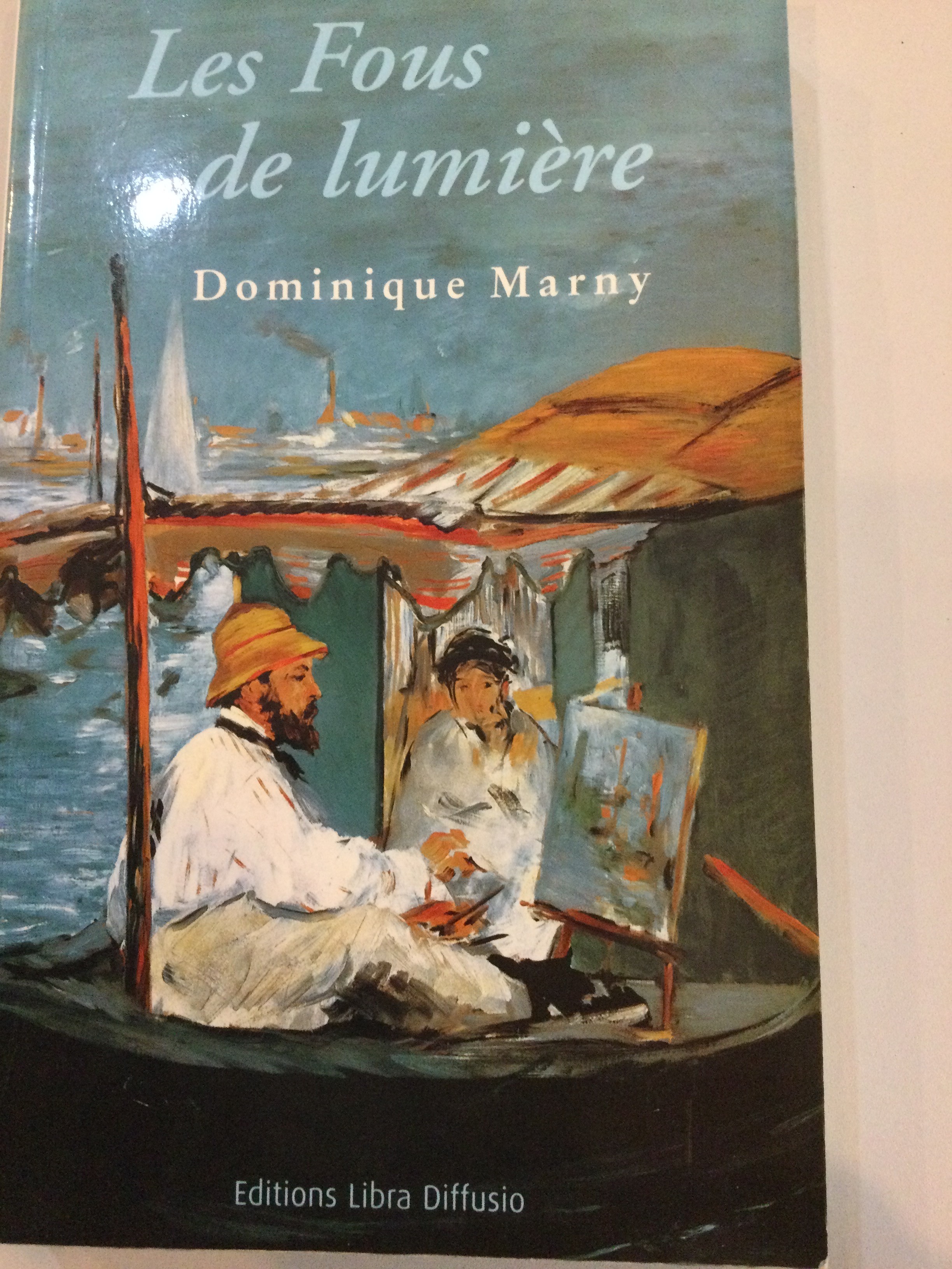 Les fous de lumière - Click to enlarge picture.