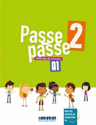 Passe Passe 2 - A1 - Méthode